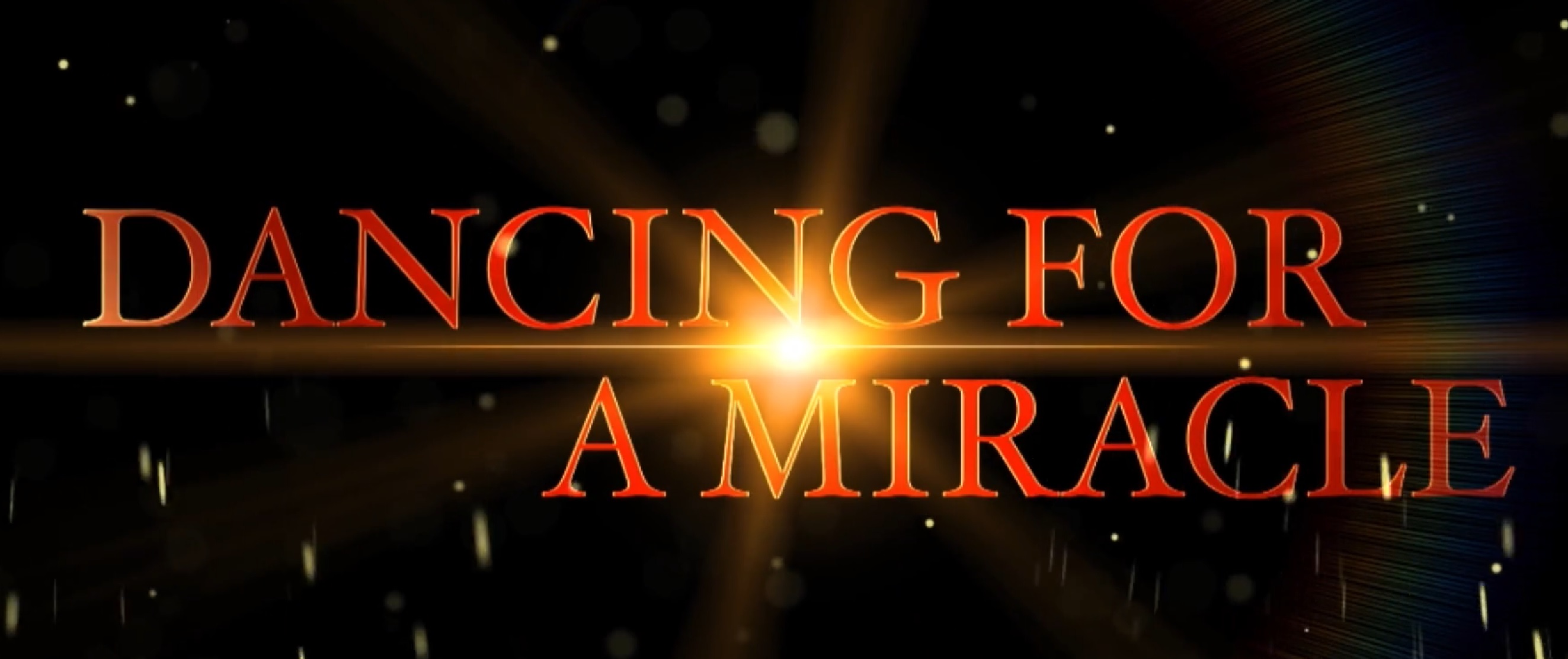 Dancing For A Miracle